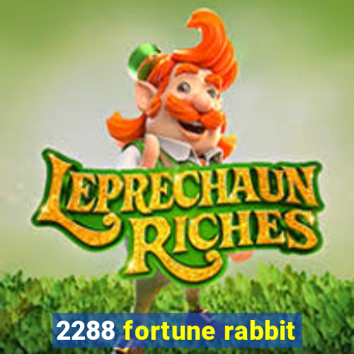 2288 fortune rabbit